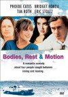 Bodies, Rest & Motion (1993)