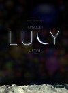 AFTER Episode I: Lucy (VR Experience) (2017)