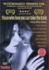 Those Who Love Me Can Take the Train (1998)