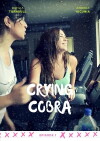 Crying Cobra (2017)