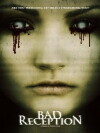 Bad Reception (2009)