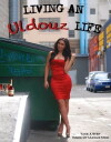 Living an Uldouz Life (2011)