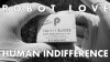 Robot Love, Human Indifference (2015)