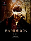 Bandidos (2009)