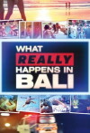What Really Happens in Bali (2014)