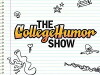 The CollegeHumor Show (2009)