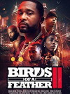 Birds of a Feather 2 (2018)