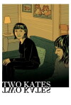 Two Kates (2015)