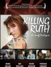 Killing Ruth: The Snuff Dialogues (2011)