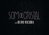 Som de Cristal (2015)