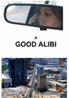 A Good Alibi (2009)