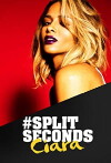 Split Seconds Ciara (2016)