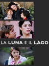 La luna e il lago (2006)