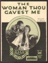 The Woman Thou Gavest Me (1919)