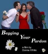 Begging Your Pardon (2006)