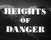 Heights of Danger (1953)