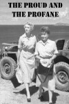 The Proud and Profane (1956)