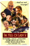 The Kiss of Lady X (2014)