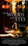 The Woods Have Eyes (2007)