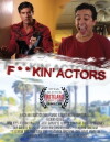 F**Kin' Actors (2016)