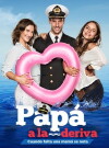 Papá a la Deriva (2015)