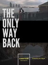 The Only Way Back (2018)