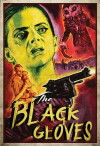 The Black Gloves (2017)