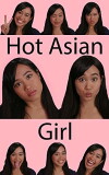 Hot Asian Girl (2017)