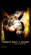 Streets Built a Soldier (2018)