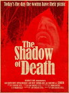 The Shadow of Death (2012)