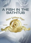A Fish in the Bathtub (1999)