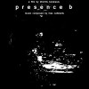 Presence B (2009)