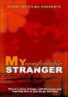 My Comfortable Stranger (2005)