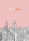 Shopgirls (2017)