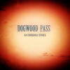 Dogwood Pass (2018)