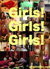 Girls! Girls! Girls! (2011)