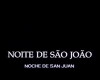 Noite de São João (2003)