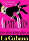 Gente bien, el musical (2017)