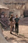 Thunder Over Arizona (1956)