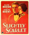 Slightly Scarlet (1930)
