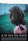 Je ne suis pas morte (2008)