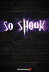 So Shook (2018)