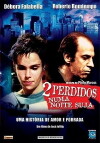 Two Lost in a Dirty Night (2002)