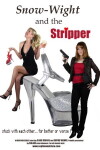 Snow-Wight and the Stripper (2010)