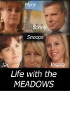 Life with the Meadows (2011)