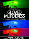 Gloved Murderess (2014)