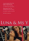 Luna & Ms Y (2004)