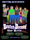 Boston Brewed: The Movie (2010)