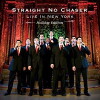 Straight No Chaser: Live in New York (2010)