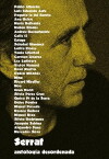 Serrat 50 - Antología desordenada (2014)